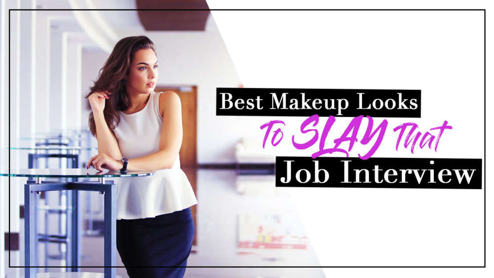 Makeup Tips to Slay that Job Interview Calyxta By Frances Sales