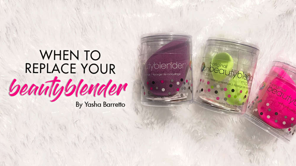3 Signs It's Time to Replace Your beautyblender® Calyxta