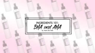 Ingredients 101: AHA & BHA - Calyxta