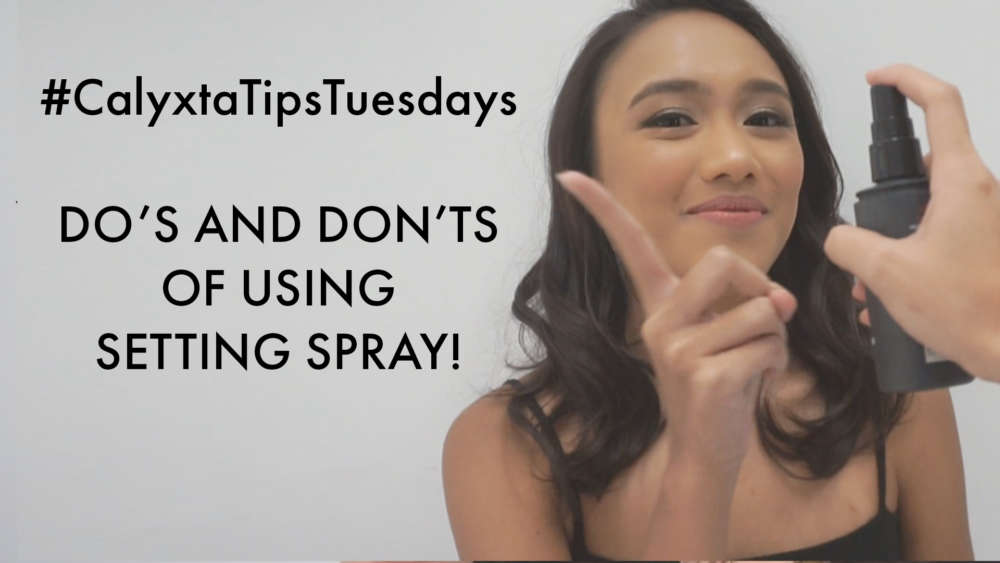 Calyxta Tips Tuesdays Do's and Dont's of Using Setting Spray Calyxta